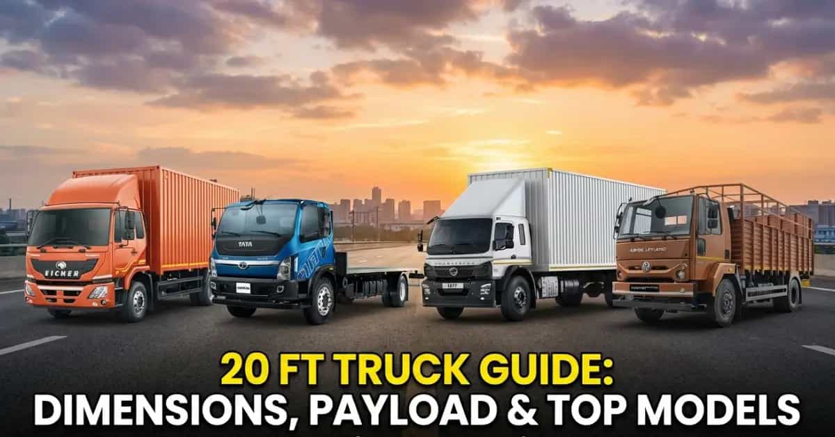 20 Feet Truck Dimensions in India: Payload, Top Models & Capacity-image
