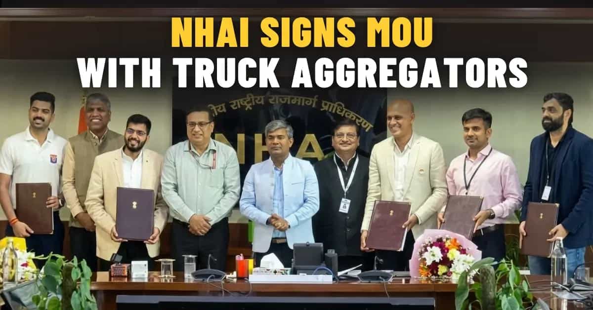 NHAI Signs MoU with Truck Aggregators for Driver Safety, Highway Alerts