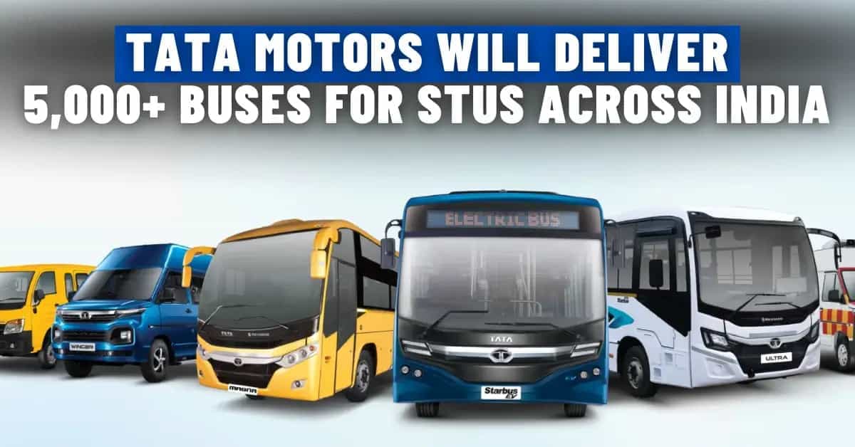 Tata Motors Gets Orders for Over 5000 Buses from STUs Across India