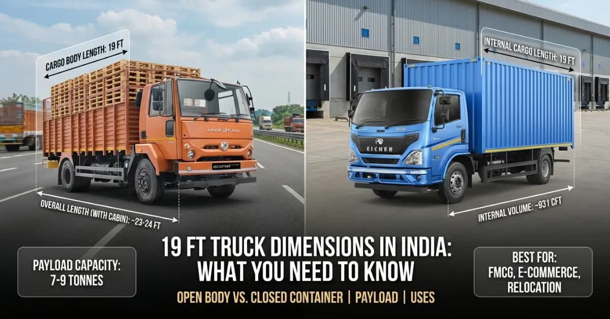 19 Feet Truck Dimensions in India: Most Popular Size Explained