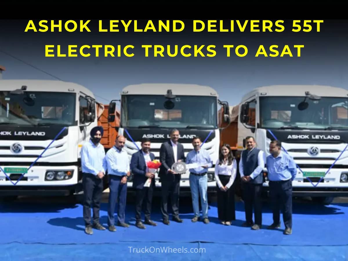 Ashok Leyland Delivers 55T Electric Trucks to ASAT