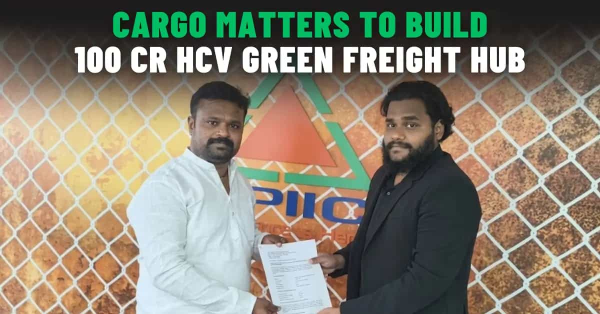 Cargo Matters to Build 100 Cr HCV Green Freight Hub in Andhra Pradesh Cargo Matters to Build 100 Cr HCV Green Freight Hub in Andhra Pradesh-image