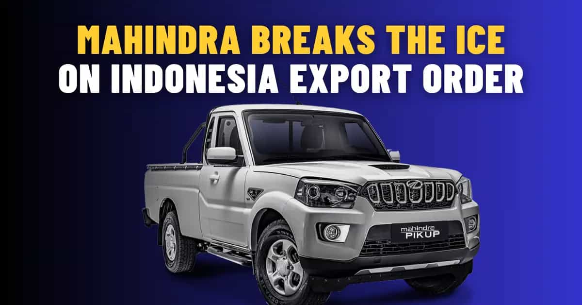 Mahindra Says No Communication from Indonesia on Import Suspension Mahindra Says No Communication from Indonesia on Import Suspension-image