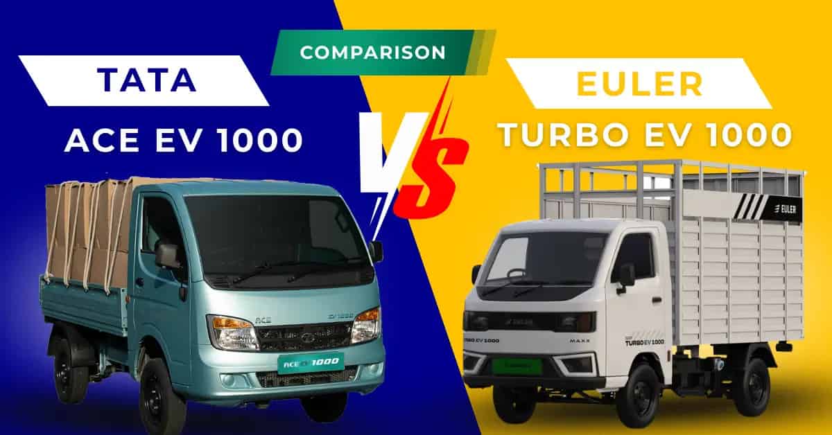 Tata Ace EV 1000 vs Euler Turbo EV 1000 Electric Truck Comparison
