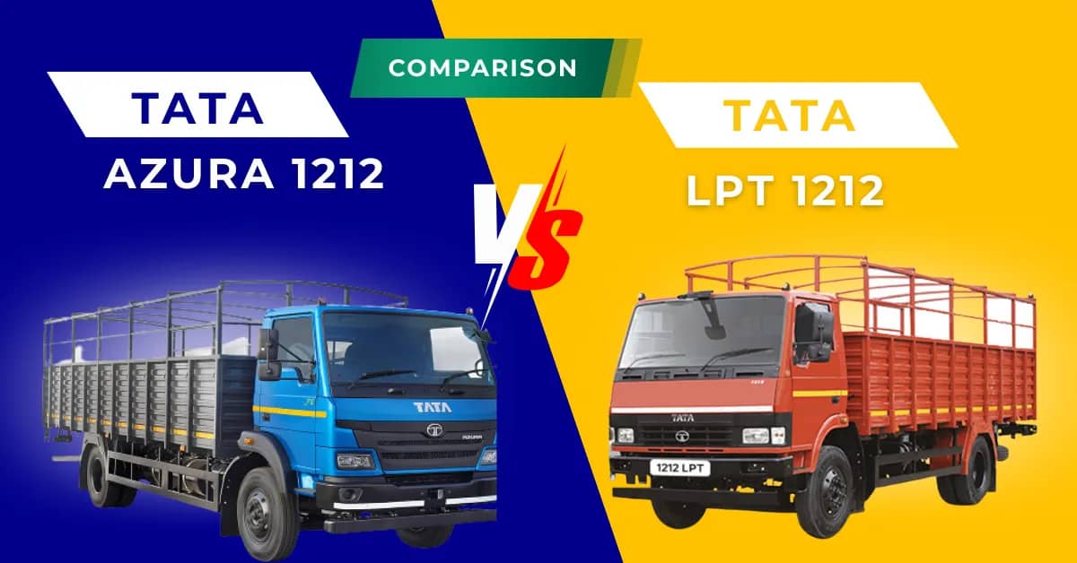 Tata Azura 1212 vs LPT 1212: Detailed Comparison 2026