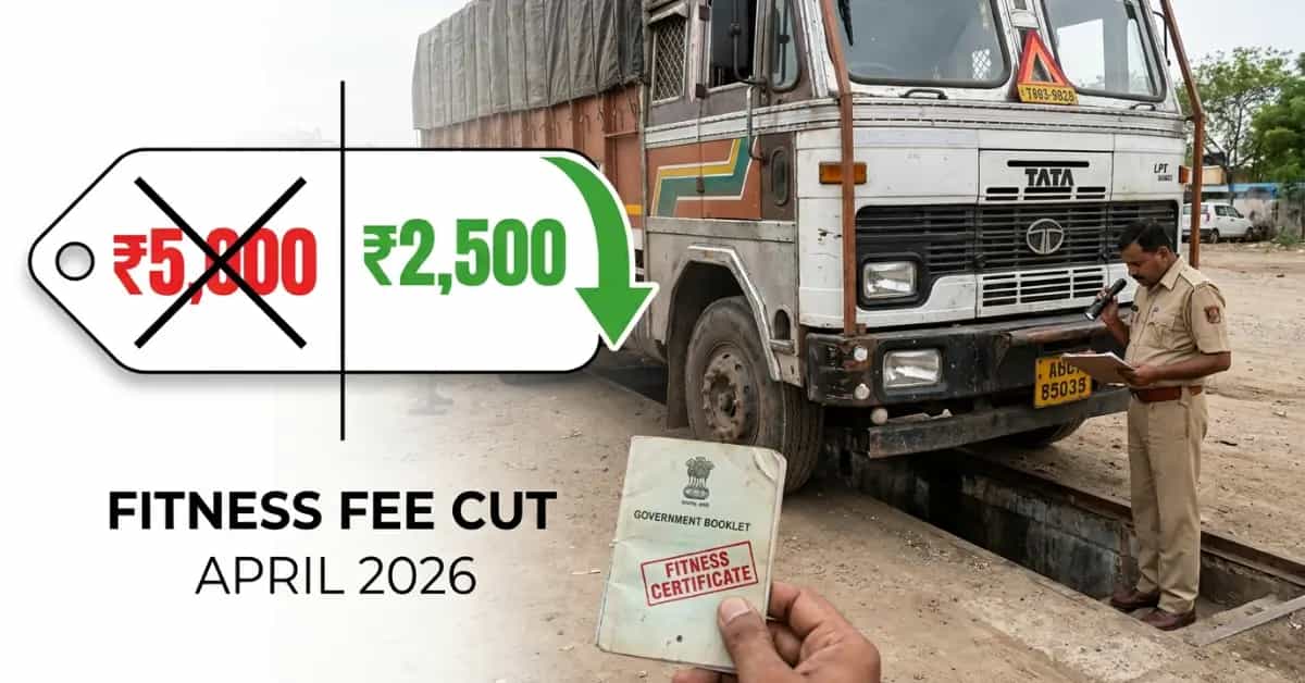 Vehicle Fitness Certificate Fee Cut 50% to Rs 2,500 in India Vehicle Fitness Certificate Fee Cut 50% to Rs 2,500 in India-image
